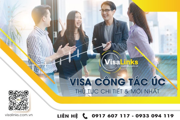 Dịch vụ visa Úc công tác uy tín, chuyên nghiệp