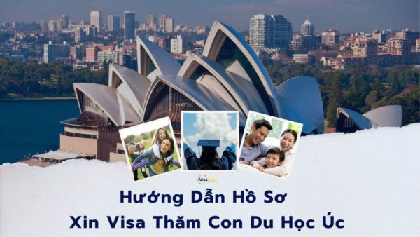 Hồ sơ xin visa thăm con tại Úc