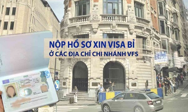 Nộp hồ sơ xin visa Bỉ tại VFS Global