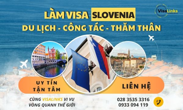 Dịch vụ làm visa Slovenia trọn gói giá tốt TPHCM