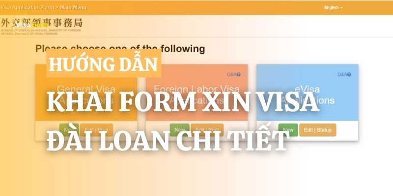 Hướng dẫn khai form xin visa Đài Loan chi tiết