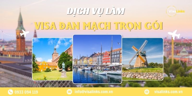 Dịch vụ làm visa Đan Mạch trọn gói tại Visalinks