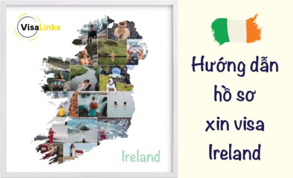 Hồ sơ xin visa Ireland