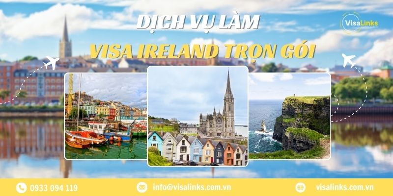 Dịch vụ làm visa Ireland Du lịch, Công tác, Thăm thân tại TPHCM