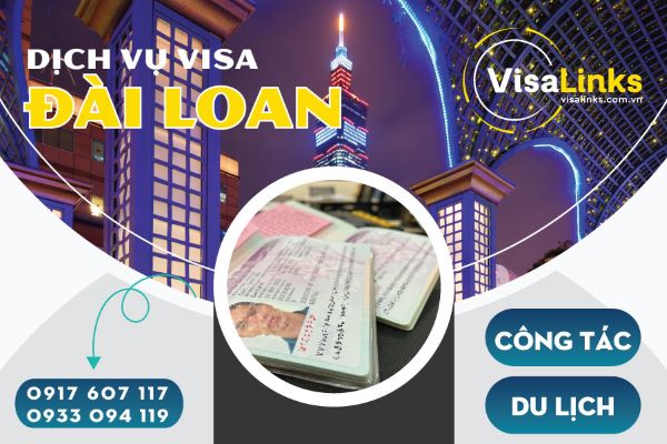 Dịch vụ hỗ trợ xin visa Đài Loan tại Visalinks