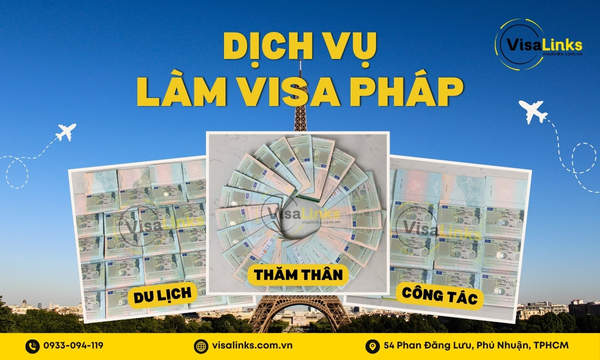 Dịch vụ hỗ trợ visa Pháp tại Visalinks